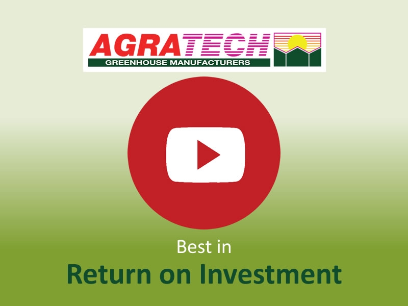 Best in Return on Investment | Commercial Greenhouse Manufacturer